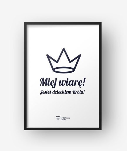 Plakat „Jesteś dzieckiem Króla”