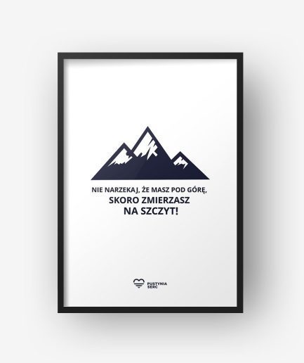 Plakat „Nie narzekaj”