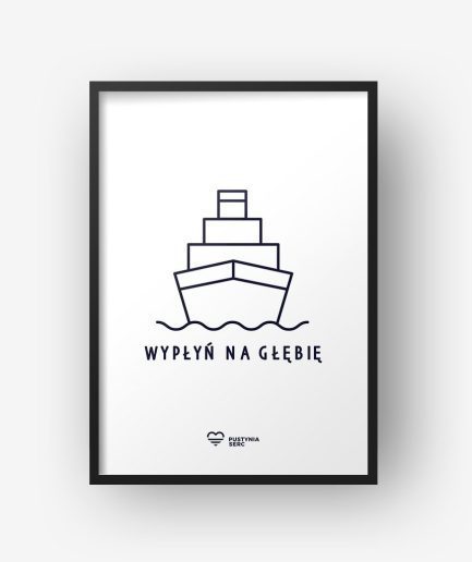 Plakat „Wypłyń na głębię”